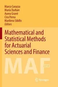 Mathematical and Statistical Methods for Actuarial Sciences and Finance - Corazza Marco