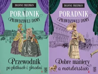 Poradnik prawdziwej damy. Tom 1-2, Dianne Freeman - Freeman Dianne