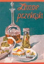 Zimne przekąski. Praktyczne przepisy zimnych potraw i tartynek - Elżbieta Kiewnarska