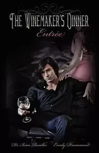 The Winemaker's Dinner - Ivan Rusilko