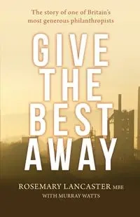 Give the Best Away - Rosemary Lancaster