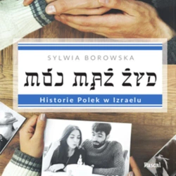 audiobook Mój mąż Żyd - Sylwia Borowska