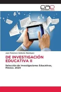 DE INVESTIGACIÓN EDUCATIVA II - Juan Francisco Gallardo Manrìquez