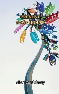 Creative Powerhouse - Castlebury Thor