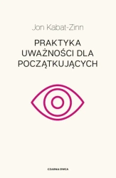 Praktyka uważności dla początkujących w.2 - Jon Kabat-Zinn