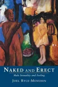 Naked and Erect - Joey Ryce Menuhin