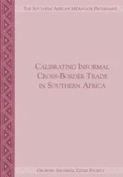 Calibrating Informal Cross-Border Trade in Southern Africa - Sally Peberdy