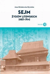 eBook Sejm Żydów litewskich (1623-1764) - Anna Michałowska-Mycielska mobi epub
