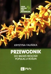 Przewodnik do badań biologii populacji roślin - Krystyna Falińska