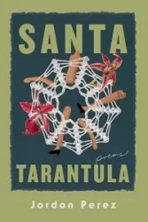 Santa Tarantula - Jordan Pérez