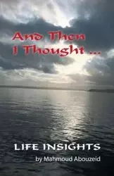 And Then I Thought ... - Abouzeid Mahmoud