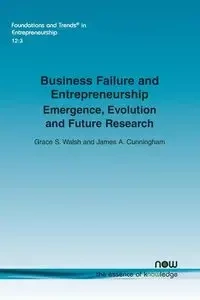 Business Failure and Entrepreneurship - Walsh Grace  S.