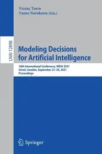 Modeling Decisions for Artificial Intelligence - Torra Vicenç