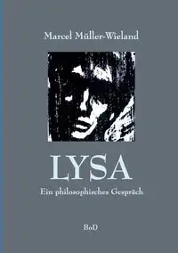 Lysa - Marcel Müller-Wieland
