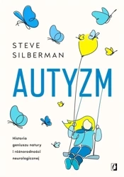 Autyzm w.4 - Steve Silberman