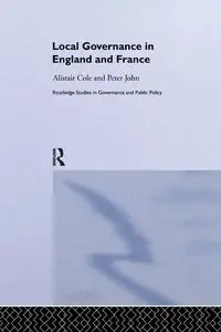 Local Governance in England and France - Cole Alistair