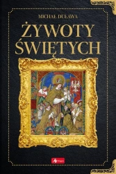 Historica. Żywoty świętych - Michał Duława