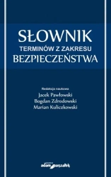Słownik terminów z zakresu bezpieczeństwa - Jacek Pawłowski, Bogdan Zdrodowski