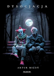 Dysocjacja - Artur Miłoń