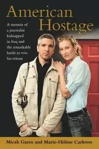American Hostage - Micah Garen
