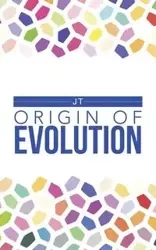 Origin of Evolution - Jt