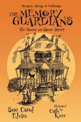 The Memory Guardians - Elvin Sue Carol