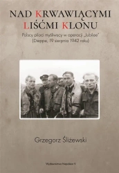Nad krwawiącymi liśćmi klonu - Grzegorz Śliżewski