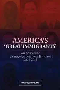 America's 'Great Immigrants' - Kaba Amadu Jacky