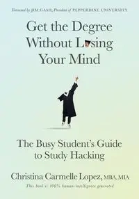 Get the Degree Without Losing Your Mind - MIA Christina Lopez MBA Carmelle