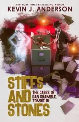 Stiffs and Stones - Anderson Kevin  J.