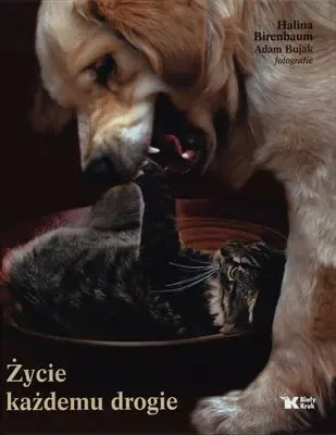 Życie każdemu drogie - Halina Birenbaum