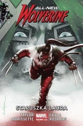 All-New Wolverine T.6 Staruszka Laura - Tom Taylor