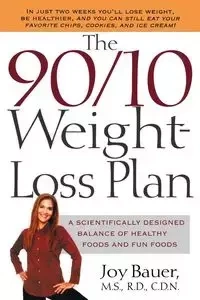 The 90/10 Weight-Loss Plan - Joy Bauer