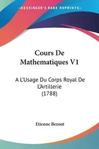 Cours De Mathematiques V1 - Bezout Etienne