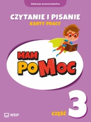 MAM poMOC. Czytanie i pisanie. Edukacja wczesnoszkolna. Klasy 1-3. Część 3 - Katarzyna Harmak, Kamila Izbińska, Dorota Rączyńska