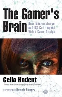 The Gamer's Brain - Celia Hodent