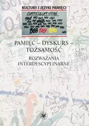 eBook Pamięć - dyskurs - tożsamość - Joanna Godlewicz-Adamiec epub mobi