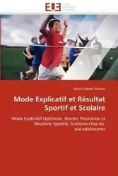Mode explicatif et résultat sportif et scolaire - SALAMA-YOUNES-M
