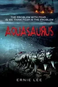 Aquasaurus - Lee Ernie