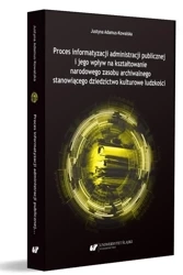 Proces informatyzacji administracji publicznej... - Justyna Adamus-Kowalska