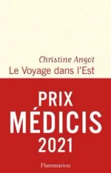 Voyage dans l'Est - Christine Angot