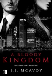 A Bloody Kingdom. Ruthless People. Tom 4 - J.J. McAvoy