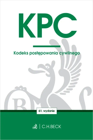 KPC. Kodeks postępowania cywilnego w.61 - praca zbiorowa
