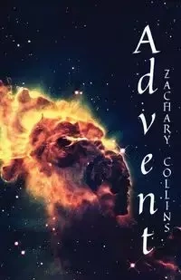 Advent - Zachary Collins