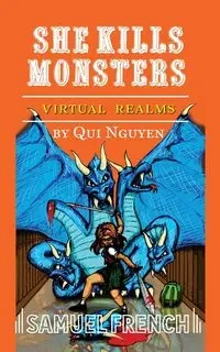 She Kills Monsters - Nguyen Qui