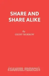 Share and Share Alike - Morrow Geoff
