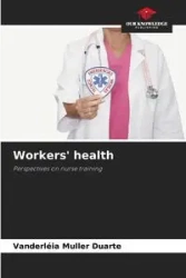 Workers' health - Muller Duarte Vanderléia