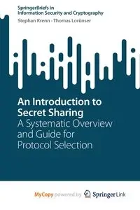 An Introduction to Secret Sharing - Stephan Krenn