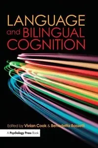 Language and Bilingual Cognition - Cook Vivian
