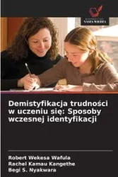 Demistyfikacja trudności w uczeniu się - Robert Wafula Wekesa